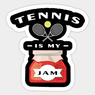 Tennis Is My Jam Sticker